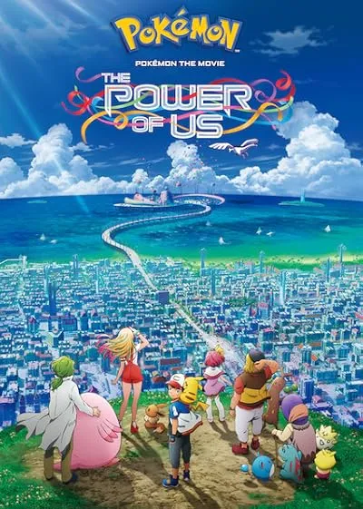  انیمه Pokémon the Movie: The Power of Us 2018