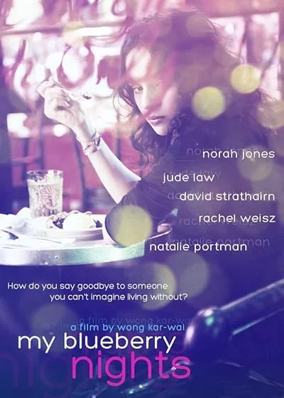 فیلم My Blueberry Nights 2007