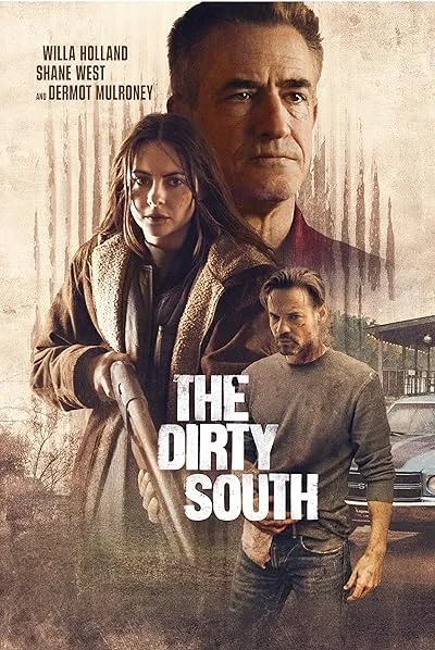  فیلم The Dirty South 2023