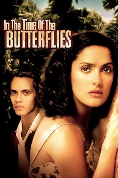  فیلم In the Time of the Butterflies 2001