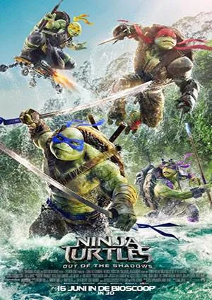  فیلم Teenage Mutant Ninja Turtles: Out of the Shadows 2016