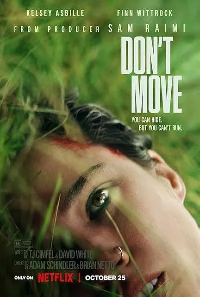  فیلم Don’t Move 2024