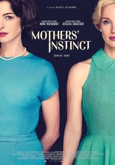  فیلم Mothers’ Instinct 2024