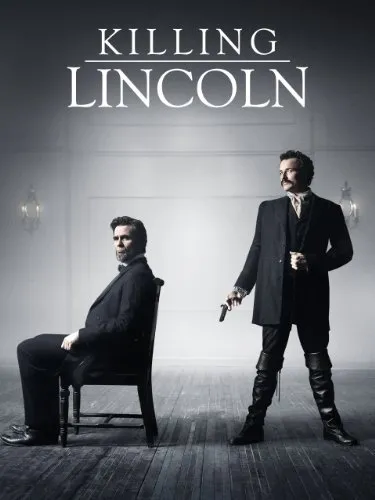  فیلم Killing Lincoln TV Movie 2013