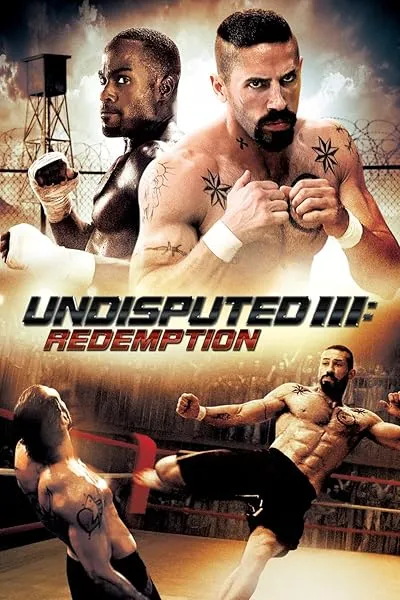  فیلم Undisputed 3: Redemption 2010