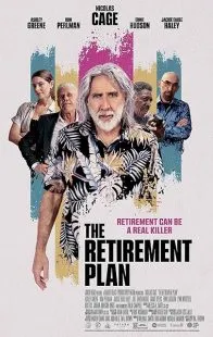 فیلم The Retirement Plan 2023