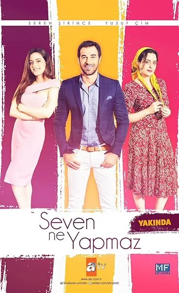 سریال ترکی Seven Ne Yapmaz