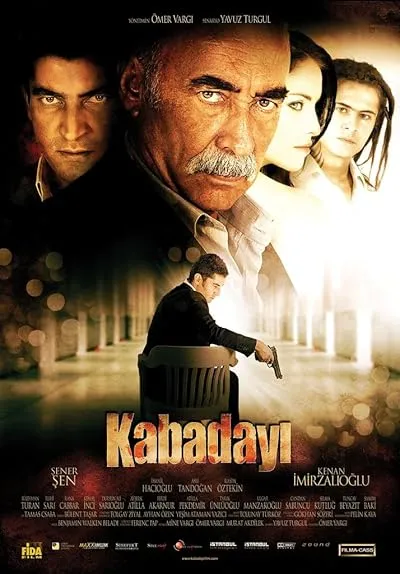 فیلم ترکی Kabadayi قلدر 2007