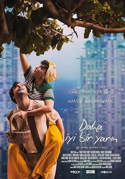 فیلم ترکی Daha Iyi Bir Yarin