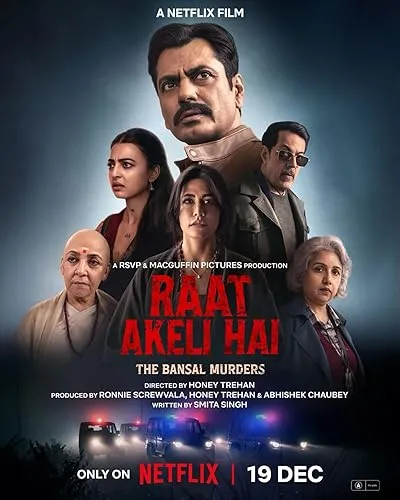  فیلم هندی Raat Akeli Hai: The Bansal Murders 2025